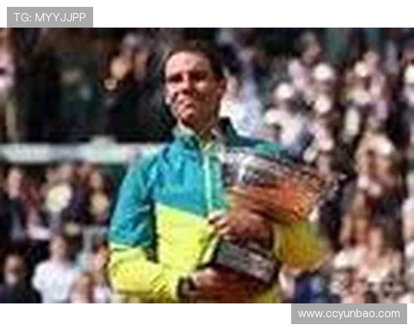 网球巨星纳达尔宣布退役 结束辉煌职业生涯回顾经典瞬间