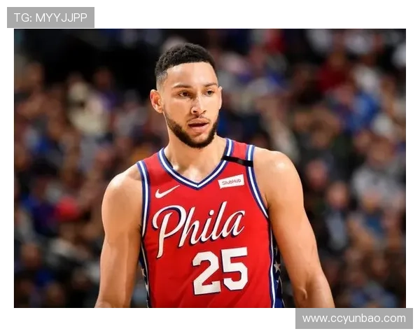 费城76人新赛季崛起之路阵容战术与冠军梦想解析全面前景展望深度